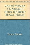 V.S. Naipaul, A house for Mr. Biswas