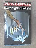Every night's a bullfight