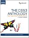 The CSS3 Anthology: Take Your Sites to New Heights