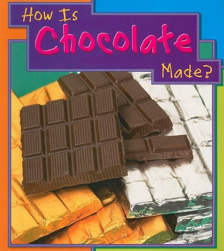 how is chocolate made how are things made