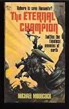 The Eternal Champion (Eternal Champion (Paperback))