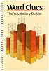 Word Clues the Vocabulary Builder