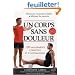 Un corps sans douleur