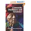 Comanche Dictionary and Grammar (SIL International and the University of Texas at Arlington Publications in Linguistics, vol. 92)