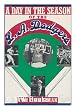 A Day in the Season of the LA Dodgers