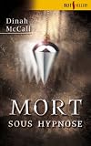 Mort sous hypnose