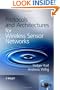 Protocols and Architectures for Wireless Sensor Networks