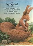 The big squirrel and the little rhinoceros