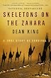 Skeletons on the Zahara: A True Story of Survival