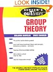 Schaum's Outline of Group Theory