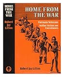 Home from the war : Vietnam veterans, neither victims nor executioners