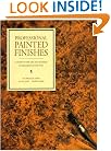 Professional Painted Finishes: A Guide to the Art and Business of Decorative Painting (Whitney Library of Design)