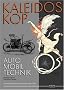 Kaleidoskop fr�her Automobiltechnik 03: Vollst�ndige Artikelsammlung aus Dinglers Polytechnischem Journal 1895-1909