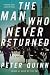 The Man Who Never Returned: A Novel Image of The Man Who Never Returned: A Novel