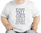 Every Tall Girl Needs A Short Best Friend Funny Slogan オーガニックベビーTシャツ 12 - 18 Months