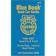 Kelley Blue Book Used Car Guide, July-December 2008 (Consumer Edition) (KELLEY BLUE BOOK USED CAR GUIDE CONSUMER EDITION) (Paperback)