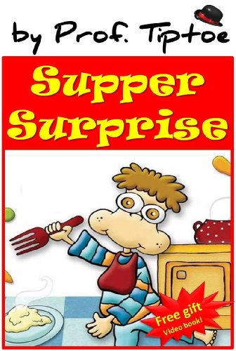 Supper Surprise (children's ebook) (Raising Happy Kids children's books collection)