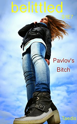 Belittled S1E7: Pavlov's Bitch (shrinking erotica)