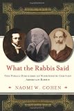 What the Rabbis Said: The Public Discourse of 19th Century American Rabbis