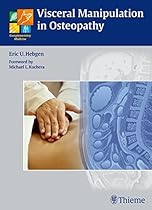 Visceral Manipulation in Osteopathy: A Practical Handbook
