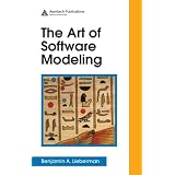 The Art of Software Modeling