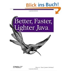 Better, Faster, Lighter Java