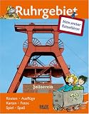 Mein erster Reisef&uuml;hrer - Ruhrgebiet - Ilka Sokolowski, Claudia Toll, Peter Palm