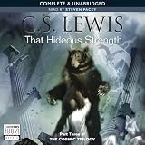 That Hideous Strength (Unabridged)