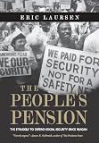 The People's Pension: The Struggle to Defend Social Security Since Reagan
