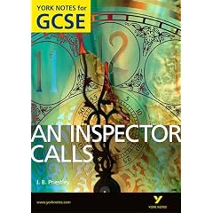 An Inspector Calls: York Notes for GCSE 2010