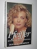 Pfeiffer : beyond the age of innocence