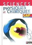 Sciences physiques et chimiques CAP : Programmes 2010