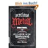 precious Metal: DECIBEL Presents the Stories Behind 25 Extreme Metal Masterpieces