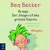 Bruno. Der Junge mit den gr�nen Haaren