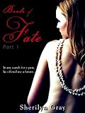 Bonds of Fate - Part 1 (An Erotic Romance)