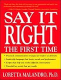 Say It Right the First Time