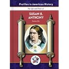 Susan B. Anthony (Profiles in American History) by Tamra Orr