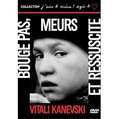 Bouge pas, meurs et ressuscite