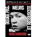 Bouge pas, meurs et ressuscite