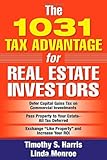 The 1031 Tax Advantage for Real Estate Investors