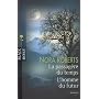 La passag�re du temps ; L'homme du futur de Nora Roberts