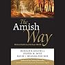 The Amish Way: Patient Faith in a Perilous World