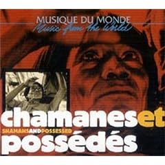 Chamanes et poss�d�s