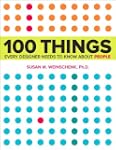 100 Things Every Designer Needs to Kn...