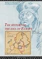 The History of the Idea of Europe (What Is Europe?)