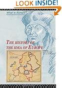 The History of the Idea of Europe (What is Europe?)