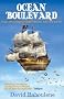 Ocean Boulevard: Adventures On The High Seas: An Epic and Exhilarating Journey All the Way... from a Boy to a Man