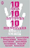 10 Ans, 10 auteurs, 10 nouvelles