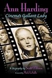 Ann Harding - Cinema's Gallant Lady