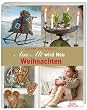 Aus Alt wird Neu Weihnachten